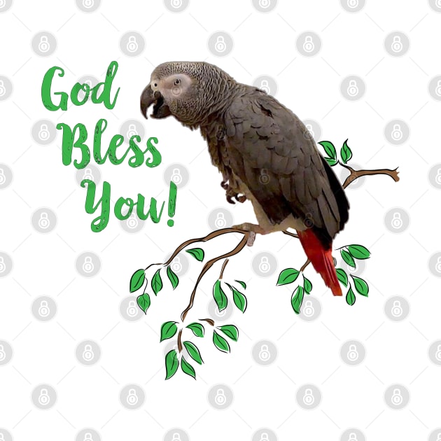 African Grey Parrot  - God Bless You by Einstein Parrot