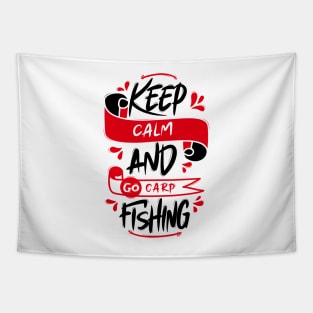 Keep Calm And Go Carp Fishing Tapestry