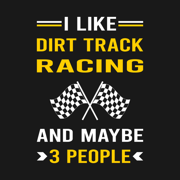 3 People Dirt Track Racing Race by Good Day