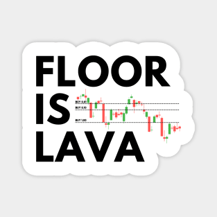 The Floor is Lava (Black) Magnet