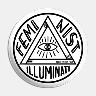 Feminist Illuminati (black ink) Pin