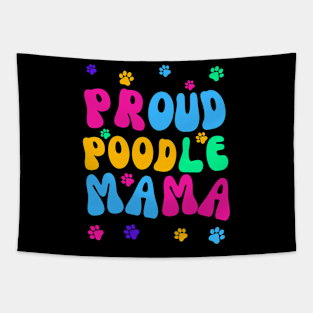 Proud Poodle Mama Tapestry