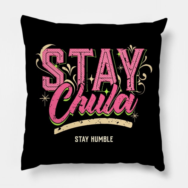 Stay Chula Pillow by Moonlight's Designs