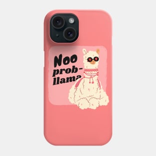 no probllama Phone Case