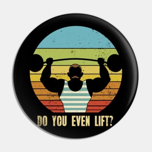 Do You Even Lift Gym Vintage Sunset Pin