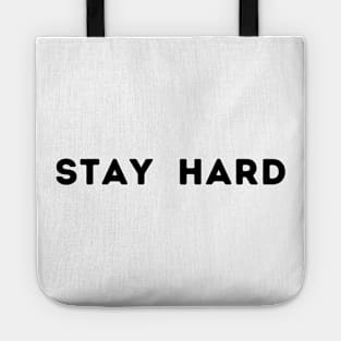 STAY HARD Tote