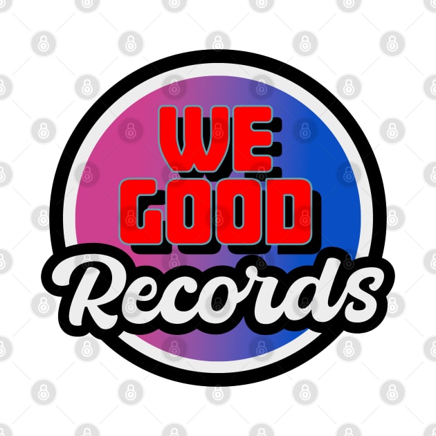 we good records by daiterry