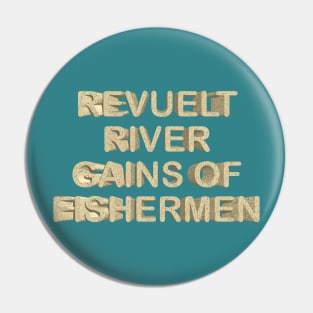 Revuelt river gains of fishermen Pin