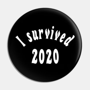 I survived 2020 Pin