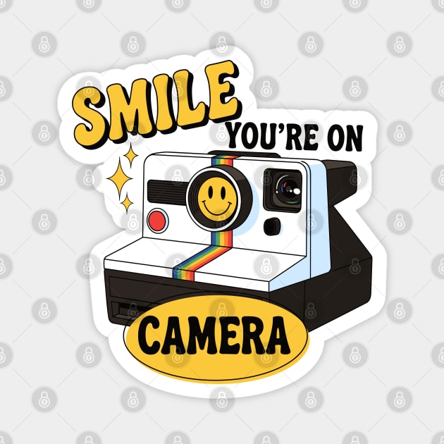 Smile You're on Camera Magnet by enrynz