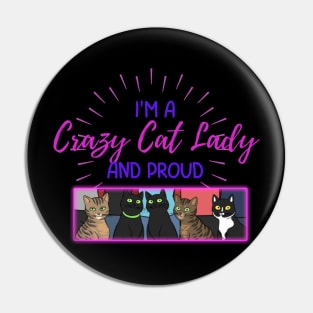 Proud Crazy Cat Lady Pin