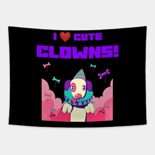 I LOVE CUTE CLOWNS Tapestry