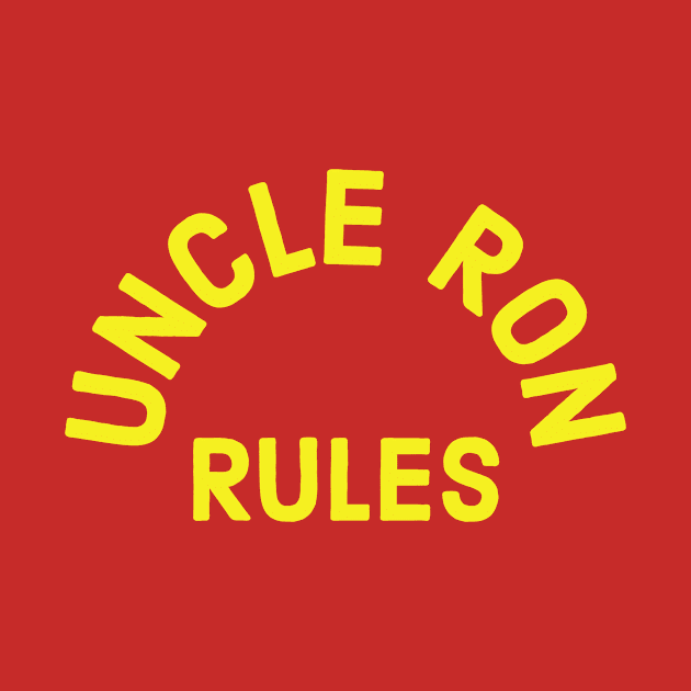 Uncle Ron Rules! by Uncle Ron's Cinema