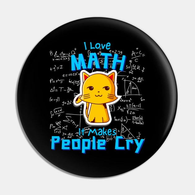 I Love Math Funny Mathematician Cat Formulas Geek Pin by Foxxy Merch