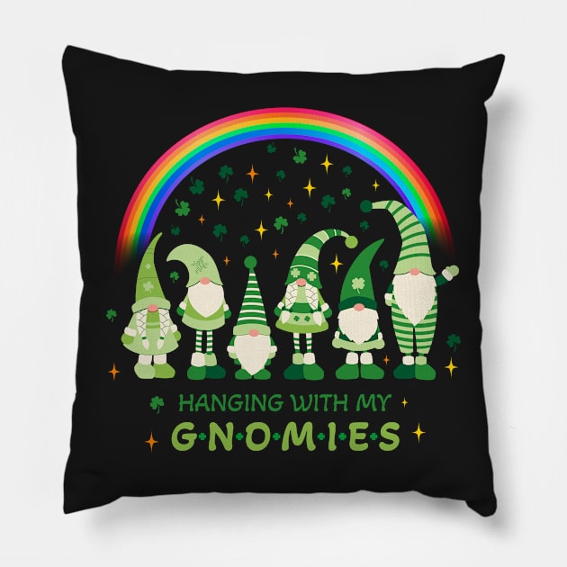 st Patrick's day hanging with my gnomies St Patrick's day Pillow by Jkinkwell