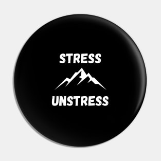 Stress Unstress Pin