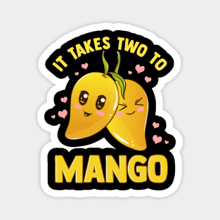 It Takes Two To Mango Funny Fruit Tango Pun Magnet