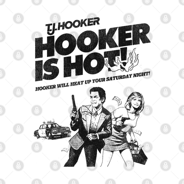 TJ HOOKER Will Heat Up Your Saturday Night by darklordpug