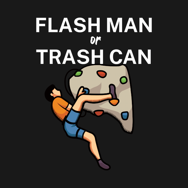 Flash man or trash can by maxcode