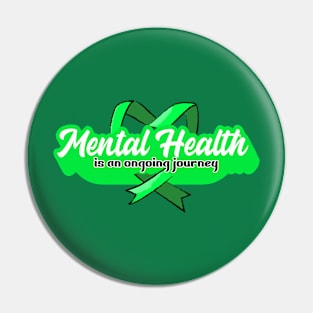 Mental health is an ongoing journey Pin