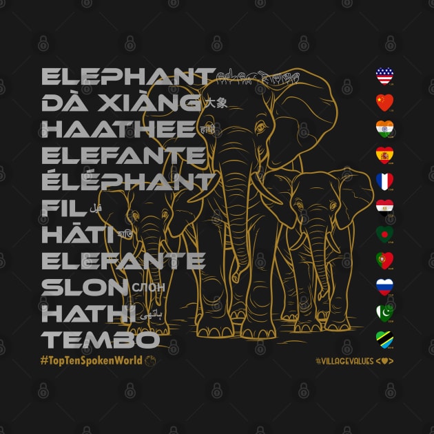 ELEPHANT: Say ¿Qué? Top Ten Spoken (World) by Village Values