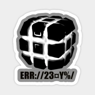 ERROR CUBE ERR://23¤Y%/ Magnet