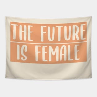 Quotes feminist The future is female Tapestry