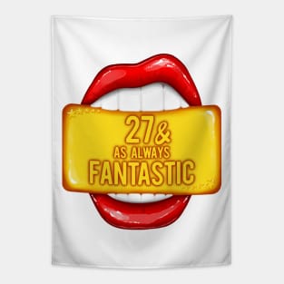 27th Birthday 27 & As Always Fantastic Red Lips Bday Women Tapestry