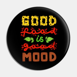 Good Food Mood Pin