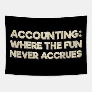 Where the Fun Never Accrues Tapestry