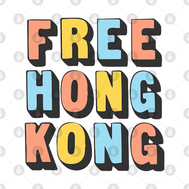 Free Hong Kong  #hongkongprotests by DankFutura