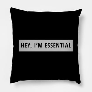 I'm Essential Pillow