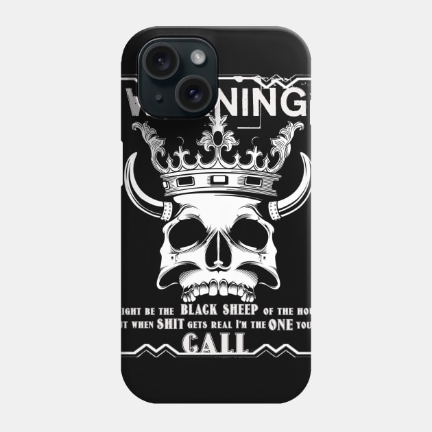 Warning black sheep call Phone Case by SAN ART STUDIO 