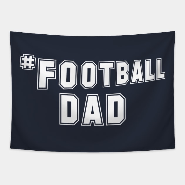 #Football Dad Tapestry by PeppermintClover