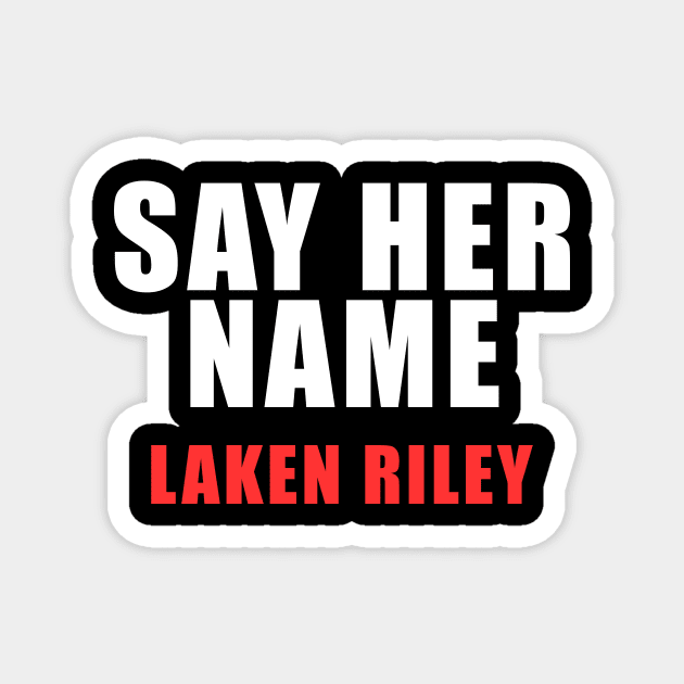 say her name laken riley Magnet by DesignergiftsCie