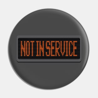 Not in Service Pin