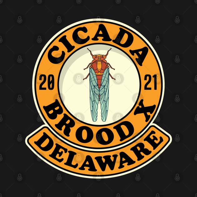 Cicada Brood X Delaware by Huhnerdieb Apparel