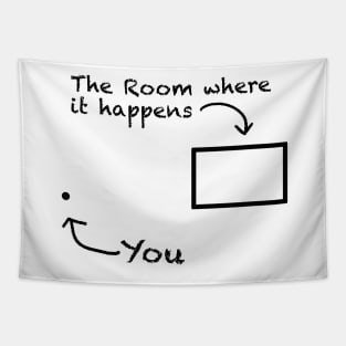 The Room Where It Happens Tapestry