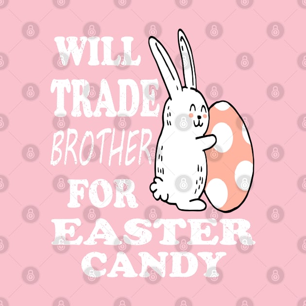 Will Trade Brother For Easter Candy Sister Easter by LEGO