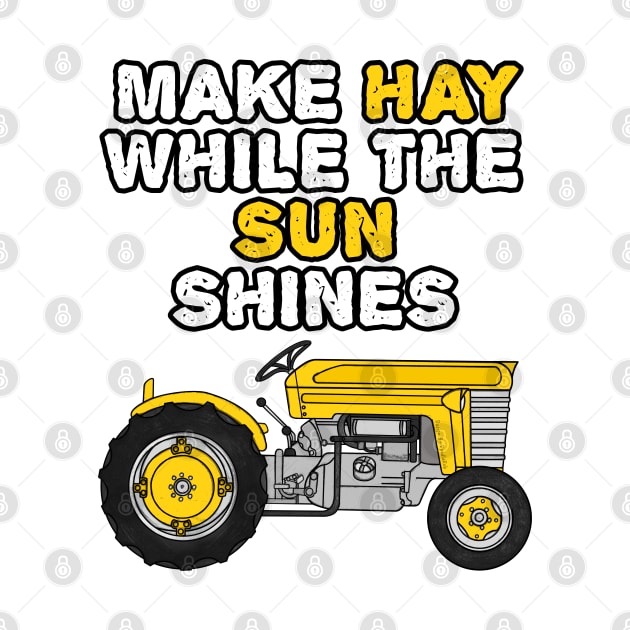 Tractor, Make Hay While The Sun Shines, Farmer Summer by doodlerob