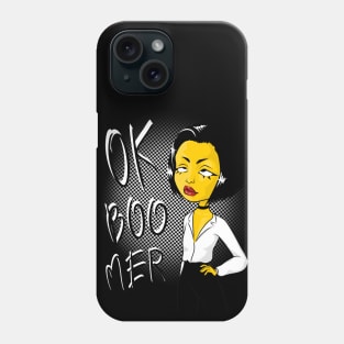 ok boomer v2.0 Phone Case