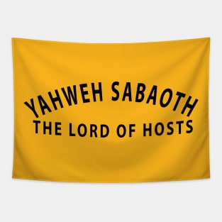 Yahweh Sabaoth The Lord Of Hosts Inspirational Christians Tapestry