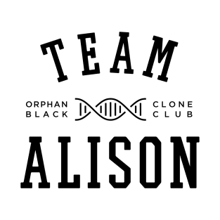 TEAM ALISON ORPHAN BLACK T-Shirt