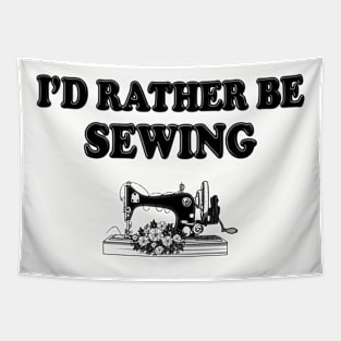 I'd Rather Be Sewing Tapestry