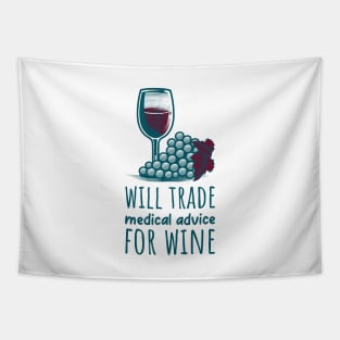 Will Trade Medical Advice for Wine Tapestry