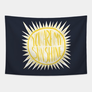 You Are My Sunshine Tapestry