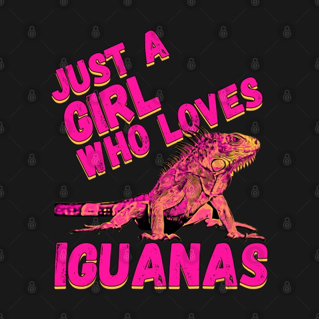 Just A Girl Who Loves Iguanas Gift design by theodoros20