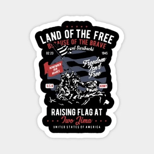 Land Of The Free Because Of The Brave Magnet