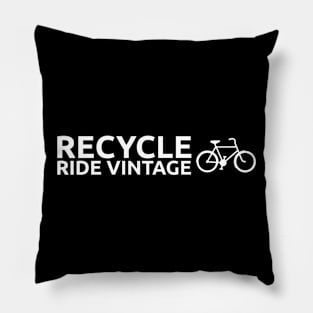 Recycle - Ride Vintage Pillow