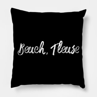 Beach, Please Pillow